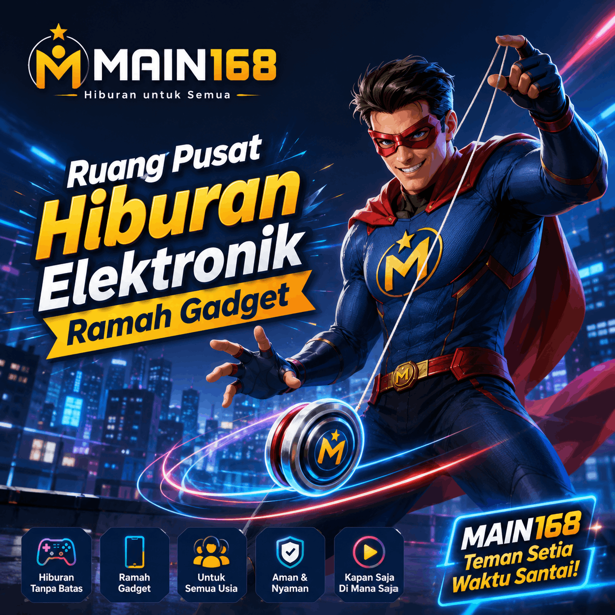 MAIN168 | Ruang Pusat Hiburan Elektronik Ramah Gadget